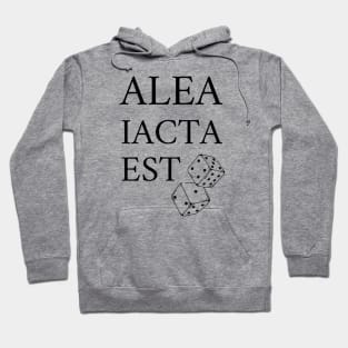 Alea iacta est (The die is cast) Hoodie